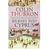 Colin Thubron Journey Into Cyprus (Tascabile)