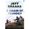 Jeff Shaara A Chain of Thunder (Tascabile) Civil War in the West