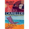 Andrea Camilleri August Heat (Tascabile) Inspector Montalbano mysteries