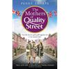 Penny Thorpe The Mothers of Quality Street (Tascabile) Quality Street