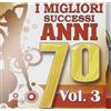 Compilation I Migliori Successi Anni '70 Vol.3 (CD)