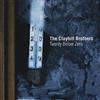 Clayhill Brothers Twenty Below Zero (CD)
