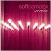 Soft Complex Barcelona (CD)