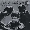 Rata Negra Bien Triste (Vinyl LP) 7" Single