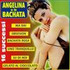 Compilation Angelina E Le Bachata (CD)