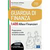 EdiSES Edizioni Concorso Guardia di Finanza 1409 Allievi Finanzieri: Preparazione completa a tutte le fasi di selezione