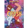 Tegan Quin and Sara Quin Tegan and Sara: Crush (Copertina rigida)
