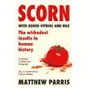 Matthew Parris Scorn (Tascabile)
