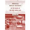 Bonnie Effros Merovingian Mortuary Archaeology and the Making (Copertina rigida)