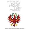 Anabaptist Political Theology After Marpeck (Tascabile) C. Henry Smith