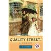 J. M. Barrie Quality Street (Tascabile)