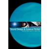 William Whittington Sound Design and Science Fiction (Tascabile)