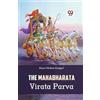 Kisari Mohan Ganguli The Mahabharata Virata Parva (Tascabile)