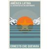 Ernesto Che Guevara America Latina (Tascabile)