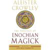 Aleister Crowley The Practice of Enochian Magick (Tascabile)