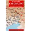Biblioteca dell'Immagine Caporetto. La grande battaglia. 24 ottobre-19 novembre 1917