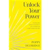 HQ Unlock Your Power: Success is within reach for 2026 with this new self-help guide to breaking your inner limits and rewriting your future in just 7 powerful, practical steps