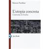 L'utopia concreta