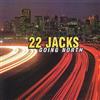 22 Jacks Going North Album