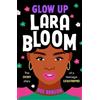 Dee Benson Glow Up, Lara Bloom (Tascabile)