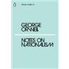 George Orwell Notes on Nationalism (Tascabile) Penguin Modern