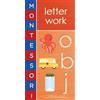 June George Bobby George Montessori: Letter Work (Libro di cartone) Montessori