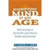 Daniel G. Amen Magnificent Mind At Any Age (Tascabile)