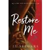 J L Seegars Restore Me (Standard Edition) (Tascabile) New Haven