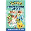 Laura Macchiarola Pokémon Battle Let's Go Mad Libs (Tascabile) Mad Libs