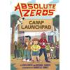 Einhorn's Epic Productions Greg Smi Absolute Zeros: Camp Launchpad (Tascabile)