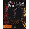 Magazzini Salani Harry Potter e Animali fantastici. La guida completa al mondo magico