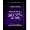 401 Publishing Advanced Self-Guided Shadow Work: A Workbook and Journal for Deep Sub-Conscious Exploration, Emotional Mastery, and Cognitive Reframing