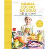 Red Edizioni Mamma, cucino da solo! Ricette da preparare in autonomia secondo il metodo Montessori. Ediz. a colori