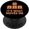 Gamer Tech Lover Sarcastic Humorous Divertente dicendo che cosa muove i tasti della tastiera PopSockets PopGrip Adesivo