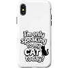 Katzen Humor Lustige Sprüche Motive Custodia per iPhone X/XS Divertente scritta in lingua inglese I'm Only Speaking To My Cat Today