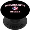 Boulder City NV Souvenirs & Gifts by DV8 Boulder City, Nevada (NV) PopSockets PopGrip Adesivo