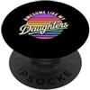 Awesome Family Designs Fantastico design retrò con tramonto come le mie figlie PopSockets PopGrip Adesivo