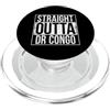 Straight Outta Words OUTTA DRITTA DR CONGO PopSockets PopGrip per MagSafe