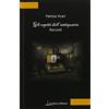 La Feluca Edizioni Gli ospiti dell'antiquario
