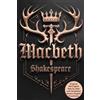 Writtentorch Publishing Macbeth: Shakespeare's Timeless Tragedy of Ambition and Betrayal with Side-by-Side Original Old English and Simplified Modern English for Easy Understanding