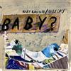 Baby? Baby Laugh/baby Cry (Vinyl LP) 12" Album