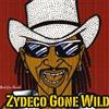 Rockin' Dopsie Jr. & The Zydeco Twisters Zydeco Gone Wild Album