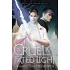 Ashley Shuttleworth A Cruel and Fated Light (Copertina rigida) Hollow Star Saga