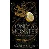 Vanessa Len Only a Monster (Copertina rigida) Only a Monster