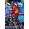 Myrna Thurmond-Ma Midwifing--A Womanist Approach to Pastoral Counse (Tascabile)