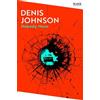 Denis Johnson Nobody Move (Tascabile) Picador Collection (PRESALE 12/11/2026)