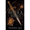 Vanessa Len Never a Hero (Copertina rigida) Only a Monster