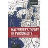 Sara R. Farris Max Weber's Theory Of Personality: Individuation, Pol (Tascabile)