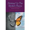 Arielle Bradberry Picking Up The Broken Pieces (Tascabile)