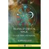 Eliphas Levi Arthur Edward Waite Transcendental Magic (Tascabile)